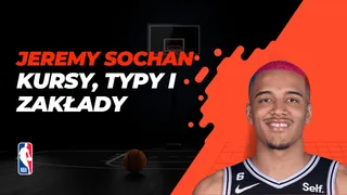 Jeremy Sochan: Typy, zakłady i kursy na występy Polaka w NBA