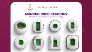 Mundial 2022: Stadiony, na których odbędą się MŚ w Katarze