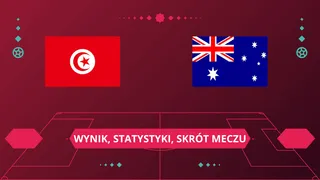 Tunezja - Australia: wynik, statystyki, skrót meczu (26.11.22)