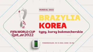 Brazylia – Korea Południowa: Typy, kursy, zakłady (05.12.2022)