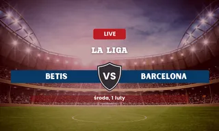 Betis Sevilla - FC Barcelona: Typy, kursy, zakłady (01.02.2023)