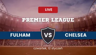 Fulham - Chelsea: Typy, kursy, zakłady (12.01.2023)