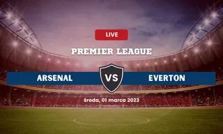 Arsenal - Everton: Typy, składy, kursy bukmacherskie