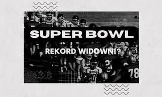 Super Bowl 2023 z rekordową widownią w USA?