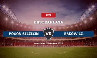 Pogoń - Raków: Typy, składy, kursy bukmacherskie (5.03.2023)