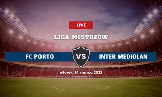 FC Porto - Inter Mediolan: Typy, kursy, składy (14.03.2023)