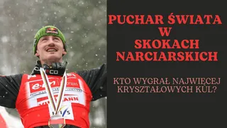 Kto wygrał najwięcej Kryształowych Kul? Lista zwycięzców Pucharu Świata w skokach narciarskich