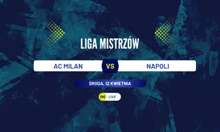 Milan – Napoli: Typy, składy, kursy bukmacherskie (12.04.2023)
