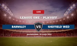 Barnsley - Sheffield Wednesday: Typy, kursy, składy (29.05.2023)