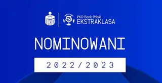Gala Ekstraklasy 2023: Kiedy, nominacje, typy, zapowiedź
