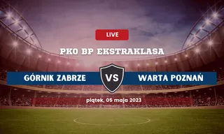 Górnik Zabrze - Warta Poznań: Typy, kursy, składy (05.05.2023)