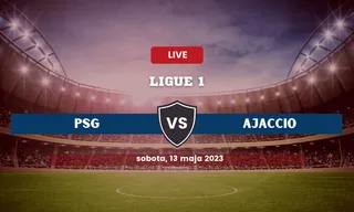 PSG - Ajaccio: Typy, kursy, składy (13.05.2023)