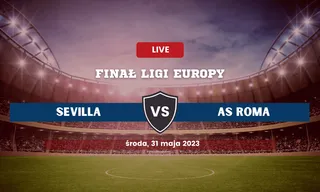 Sevilla - Roma: Typy, kursy, składy (31.05.2023)