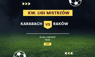 Karabach Agdam - Raków Częstochowa: Typy, kursy (2.08.2023)