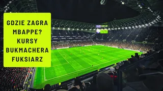 Gdzie zagra Kylian Mbappe? Kursy bukmachera Fuksiarz