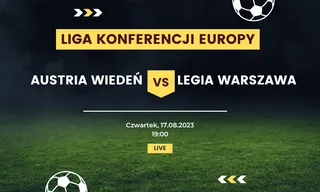 Austria Wiedeń - Legia Warszawa: Typy, kursy (17.08.2023)