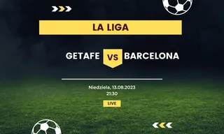 Getafe - FC Barcelona: Typy, kursy (13.08.2023)