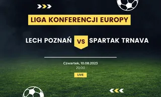 Lech Poznań - Spartak Trnava: Typy, kursy (10.08.2023)