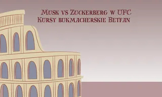 Elon Musk vs Mark Zuckerberg - zakłady bukmacherskie Betfan