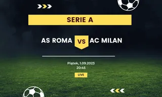 AS Roma - AC Milan: Typy, kursy (1.09.2023)