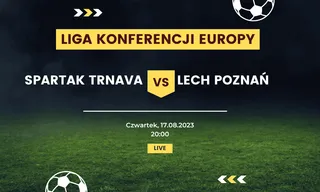 Spartak Trnava - Lech Poznań: Typy, kursy (17.08.2023)