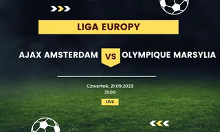 Ajax Amsterdam - Olympique Marsylia: Typy, kursy (21.09.2023)
