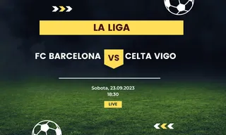 FC Barcelona - Celta Vigo: Typy, kursy (23.09.2023)