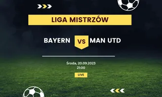 Bayern Monachium - Manchester United: Typy, kursy (20.09.2023)