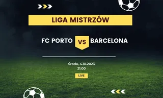 FC Porto - FC Barcelona: Typy, kursy (4.10.2023)