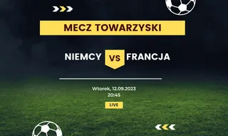 Niemcy - Francja: Typy, kursy (12.09.2023)