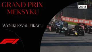 GP Meksyk kwalifikacje: Wyniki, Relacja i Skrót (28.10.2023)