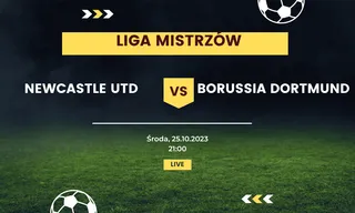 Newcastle United - Borussia Dortmund: Typy, kursy (25.10.2023)