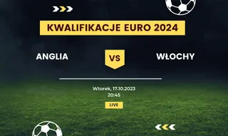 Anglia - Włochy: Typy, kursy (17.10.2023)