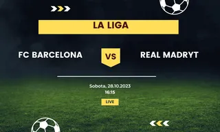 FC Barcelona - Real Madryt: Typy, kursy (28.10.2023)