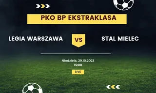 Legia Warszawa - Stal Mielec: Typy, kursy (29.10.2023)