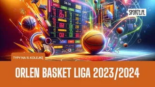 Orlen Basket Liga 2023/2024. Typy na 11. kolejkę