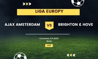 Ajax Amsterdam - Brighton&amp;Hove: Typy, kursy (9.11.2023)