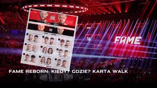 FAME Reborn: Karta walk, Kiedy, Gdzie? [Aktualizacja 03.12.2023]