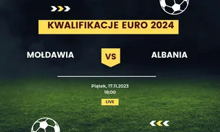 Mołdawia - Albania: Typy, kursy (17.11.2023)