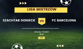 Szachtar Donieck - FC Barcelona: Typy, kursy (7.11.2023)