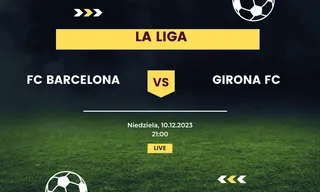 FC Barcelona - Girona: Typy, kursy (10.12.2023)