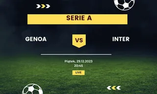 Genoa - Inter Mediolan: Typy, kursy (29.12.2023)