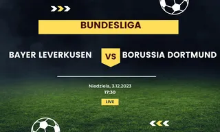 Bayer Leverkusen - Borussia Dortmund: Typy, kursy (3.12.2023)