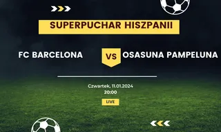 FC Barcelona - Osasuna Pampeluna: Typy, kursy (11.01.2024)