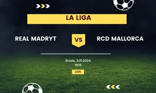 Real Madryt - RCD Mallorca: Typy, kursy (3.01.2024)