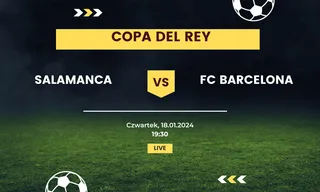 Unionistas de Salamanca - FC Barcelona: Typy, kursy (18.01.2024)