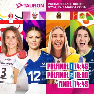 TAURON Puchar Polski siatkarek 2024: Typy, Transmisje, Drabinka, Terminarz!
