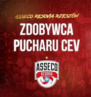 Asseco Resovia Rzeszów z zdobyła Puchar CEV!