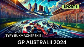 F1: GP Australii 2024 Typy, Zapowiedź, Kursy