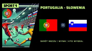 Portugalia – Słowenia: Skrót, Wynik. Kto wygrał? 01.07.2024